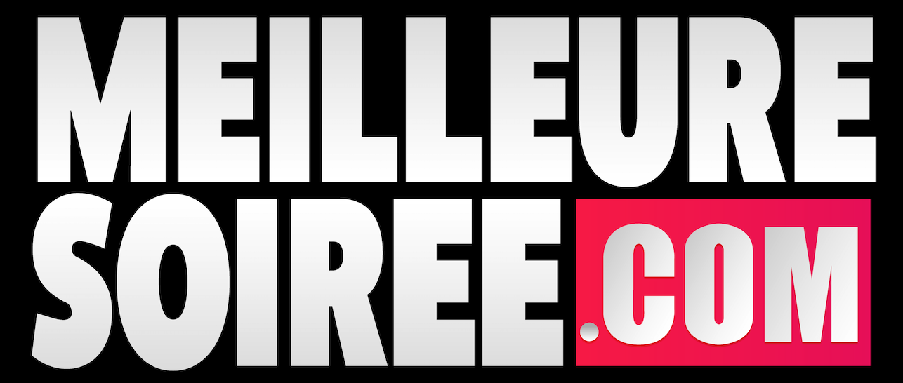 MEILLEURE SOIREE